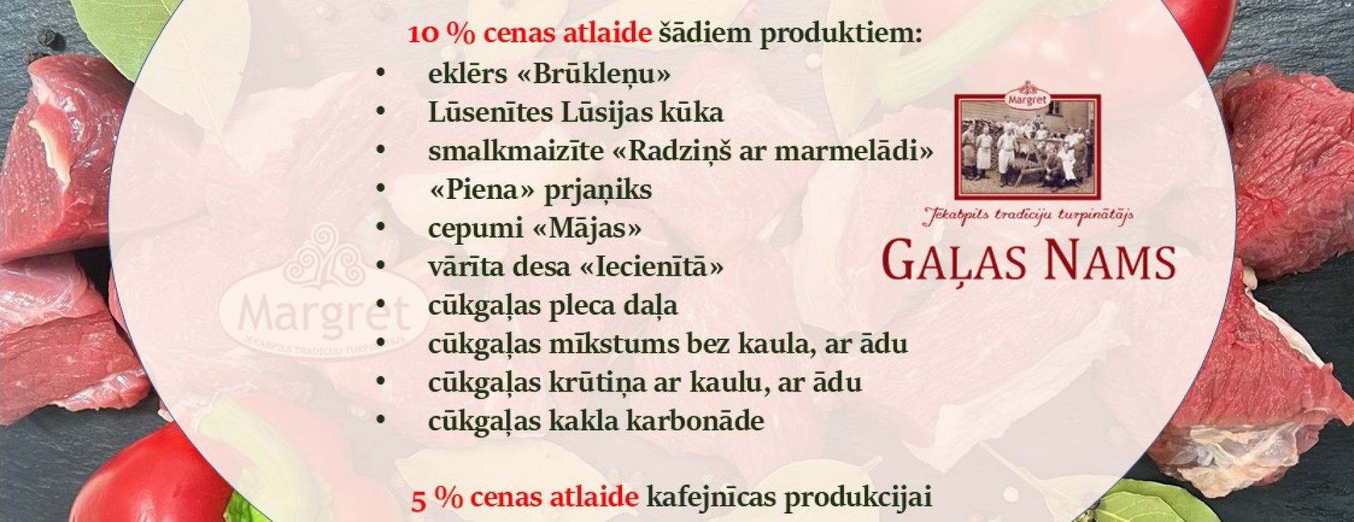 Akcija ar Gaļas Nama karti augustā