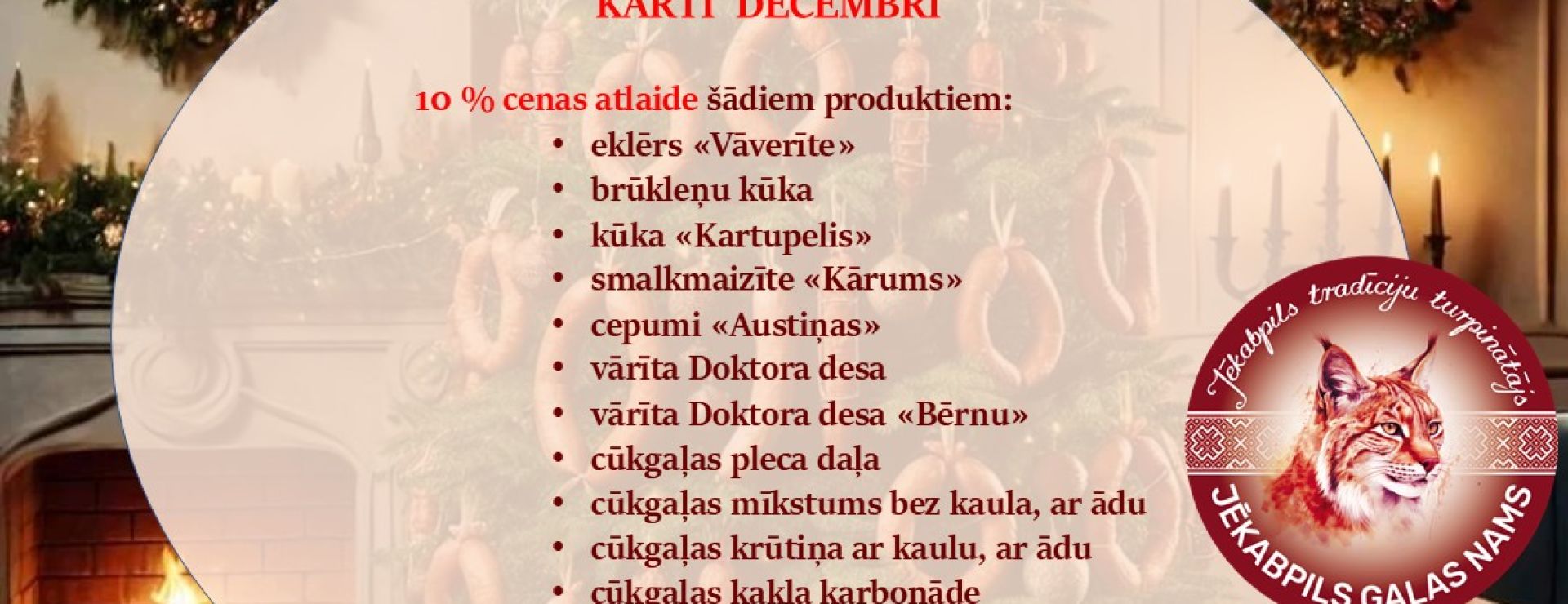 Cenu atlaide ar Jēkabpils Gaļas Nama klientu karti decembrī
