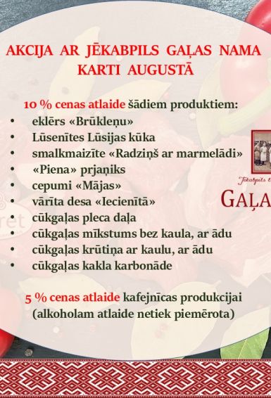 Akcija ar Gaļas Nama karti augustā