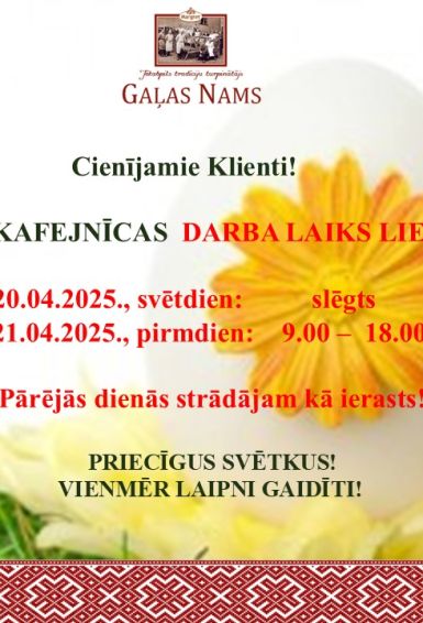 Kafejnīcas un veikala darba laiks Lieldienās