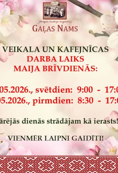 Darba laiks maija brīvdienās